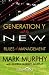 Generation Y and the New Rules of Management