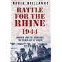 The Battle for the Rhine 1944: Arnhem and the Ardennes: the campaign in Europe 1944-45 (Cassell Military Paperbacks)