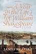 A Year In The Life Of William Shakespeare: 1599