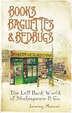 Books, Baguettes and Bedbugs