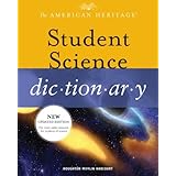 The American Heritage Student Science Dictionary