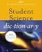 The American Heritage Student Science Dictionary