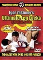 Igor Yakimov - Ultimate Leg Locks Of Russian Sambo - Leglock Submission Techniques For Mixed Martial Arts, Sambo Instructional DVD