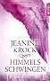 Himmelsschwingen: Novelle