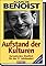Aufstand der Kulturen: E...