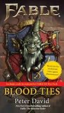 Fable: Blood Ties (A Fable Novel)