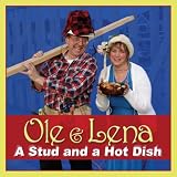 Ole & Lena: A Stud and a Hot Dish Ole & Lena: A Stud and a Hot Dish