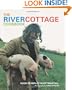 The River Cottage Cookbook