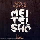 Revue Mei Tei Sho  / Dance & Reflexion