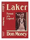Jim Laker : portrait of a legend