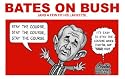 Bates on Bush