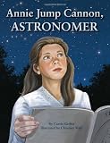 Annie Jump Cannon, Astronomer [Hardcover]