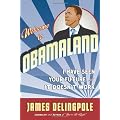 Welcome to Obamaland: I've Seen Your Future, and it Doesn't Work