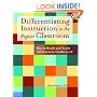 Differentiating Instruction in the Regular Classroom: How to Reach and Teach All Learners, Grades 3-12