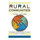 Rural Communities: Legacy and Change by Cornelia Butler Flora and Jan L. Flora