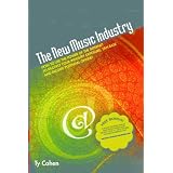 The New Music Industry: How to Use the Power of the Internet to Multiply Your Industry Exposure, Fan Base and Income Potential Online!