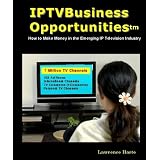 IPTV Business Opportunities;