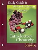 Study Guide/Selected Solutions Manual for Introductory Chemistry: Concepts & Connections