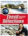 Book The Fossil Detectives: Discovering Prehistoric Britain