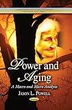 Power and aging : a macro and micro analysis