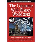 The Complete Walt Disney World 2012 ~ Julie Neal