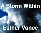 A Storm Within: from the bondage of slavery to freedom in Christ 51p9y3LvHeL. SL160 A Storm Within: from the bondage of slavery to freedom in Christ