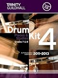 Drum Kit: Grades 7 & 8 Bk. 4 (Trinity Guildhall Drum Kit Examination Pieces & Studies 2011-2013)
