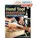 Hand Tool Essentials Refine Your Power Tool Projects With Hand Tool Techniques Combining Power & Hand Techniques