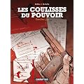 Les Coulisses du pouvoir : L'int�grale, deuxi�me cycle