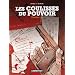 Les Coulisses du pouvoir : L'int�grale, deuxi�me cycle
