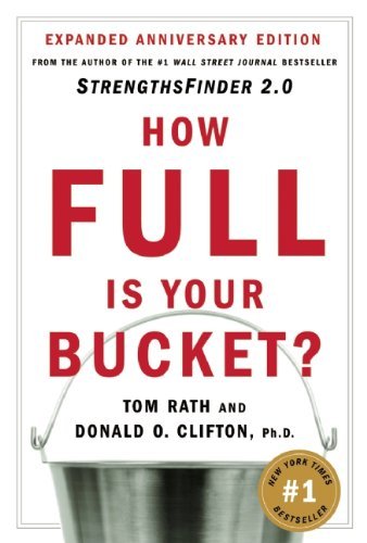How Full Is Your Bucket?: Expanded Anniversary Edition Book Image