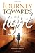Journey Towards the Light