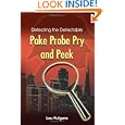 Poke Probe Pry and Peek: Detecting the Detectable