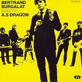 Bertrand Burgalat Meets A.S Dragon