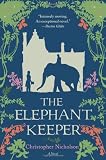 The Elephant Keeper: A Novel