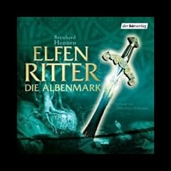 Die Albenmark (Elfenritter 2)