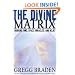 The Divine Matrix: Bridging Time, Space, Miracles, and Belief