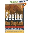 Seeing the Elephant: The U.S. Role in Global Security by  Richard L. Kugler and Hans Binnendijk