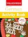Willkommen: Activity Book: A German Course for Adult Beginners
