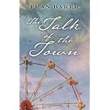 The Talk of the Town (Daughters of the Great Depression) (Hardcover)