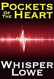 Pockets of the Heart - Kindle Mystery Medical Thriller Suspense Novel