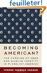 Becoming American?: The Forging of Ar...