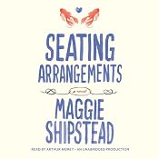 Seating Arrangements | [Maggie Shipstead]