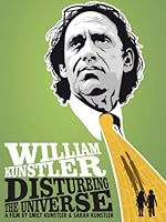 William Kunstler: Disturbing the Universe