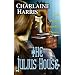 The Julius House: An Aurora Teagarden Mystery (Premier Mystery Series)