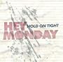 Hold on Tight [Vinyl]