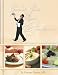 The Gourmet's Guide to Elegant Foodservice: From Delicious Recipes to Creative Presentation