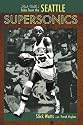 Slick Watts's Tales from the Seattle Supersonics Hardwood