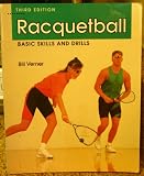 Racquetball: Basic Skills and Drills
