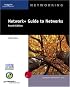 Network+ Guide to Networks, Fourth Edition (Networking)